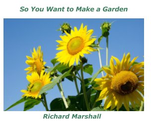 So You Want to Make a Garden book cover