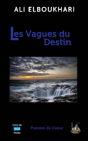 View Les vagues du destin by Ali El Boukhari