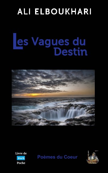 Ver Les vagues du destin por Ali El Boukhari