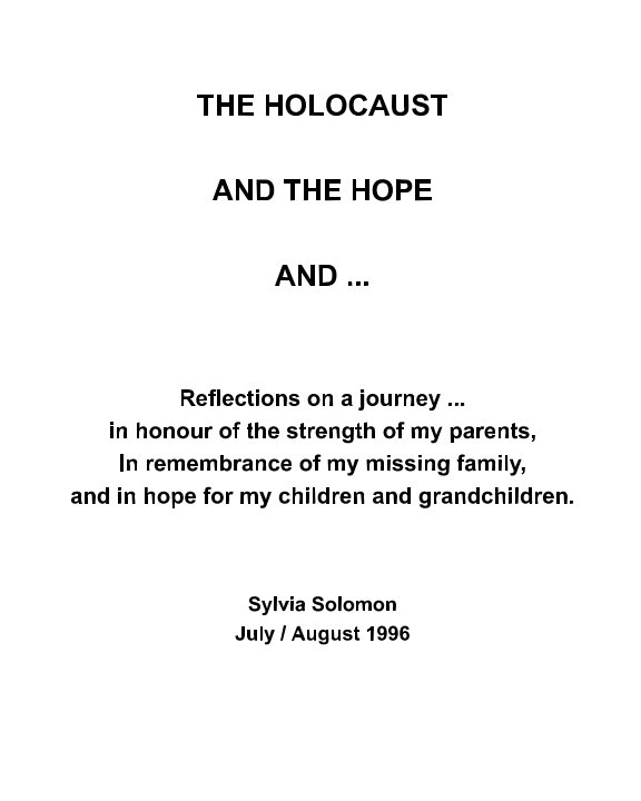 The Holocaust and the Hope and nach Sylvia Solomon anzeigen