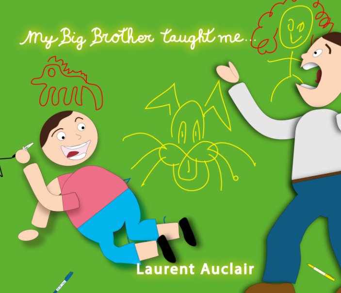 My Big Brother Taught Me nach Laurent Auclair anzeigen