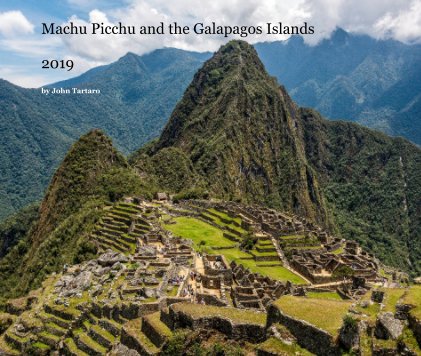 Machu Picchu and the Galapagos Islands 2019 book cover