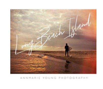 Long Beach Island New Jersey. A Book of Photography book cover