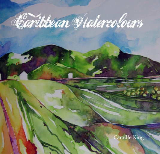 View Caribbean Watercolours by Camille King