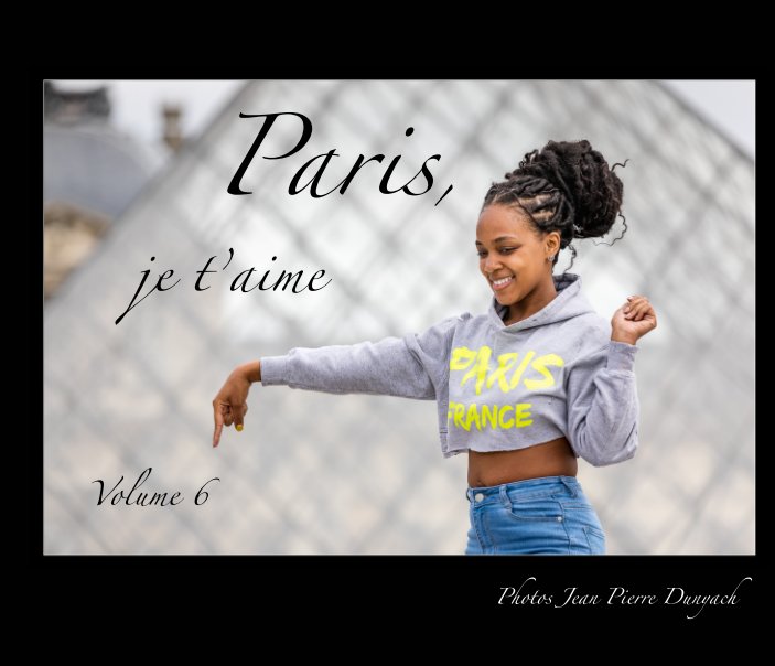 View Paris, je t'aime by Jean Pierre Dunyach