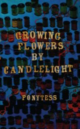 Growing Flowers By Candlelight book cover