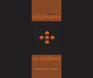 The Last Elephants in Thailand book cover