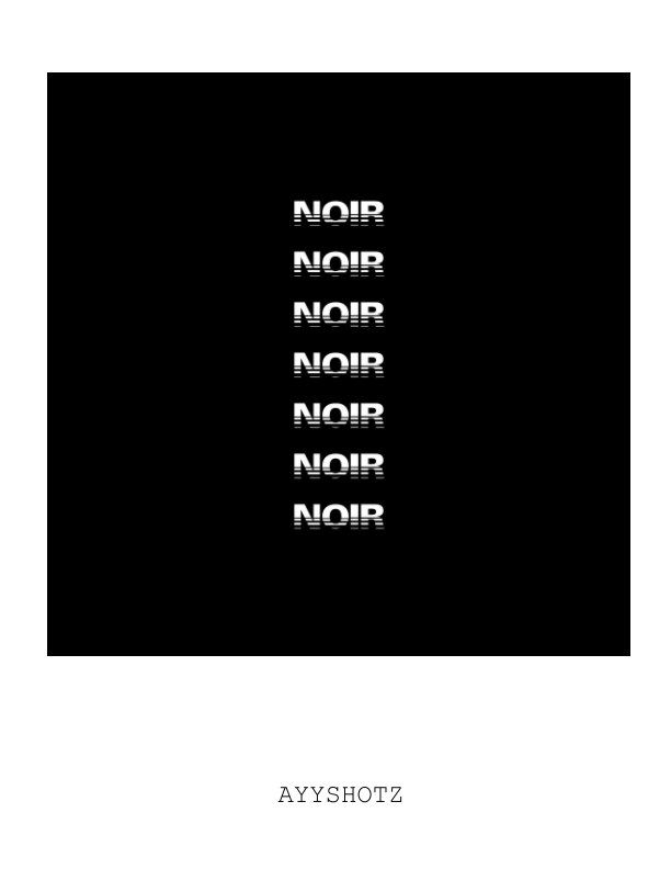 Noir nach ayyshotz anzeigen