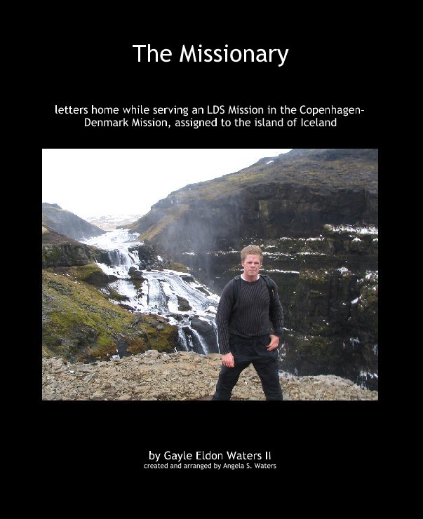 Ver The Missionary por Gayle Eldon Waters II created and arranged by Angela S. Waters