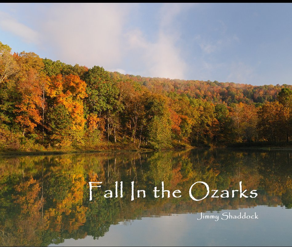 View Fall In the Ozarks by Jimmy Shaddock