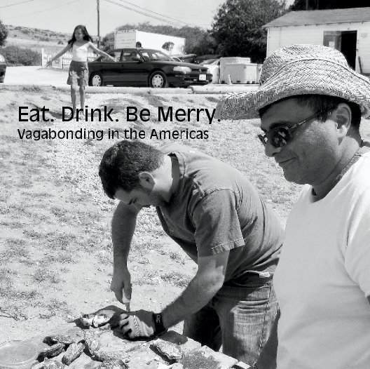Ver Eat. Drink. Be Merry. por Michael Fahmie