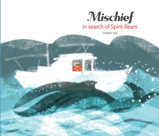 Mischief—in Search of Spirit Bears book cover
