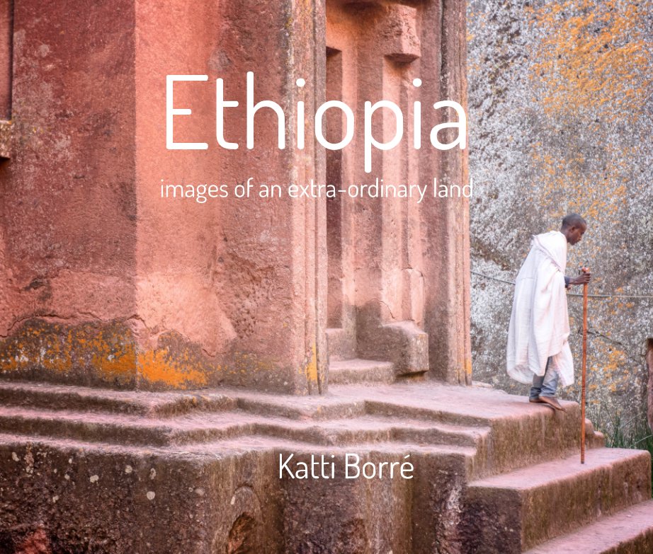 Ver Ethiopia por Katti Borré
