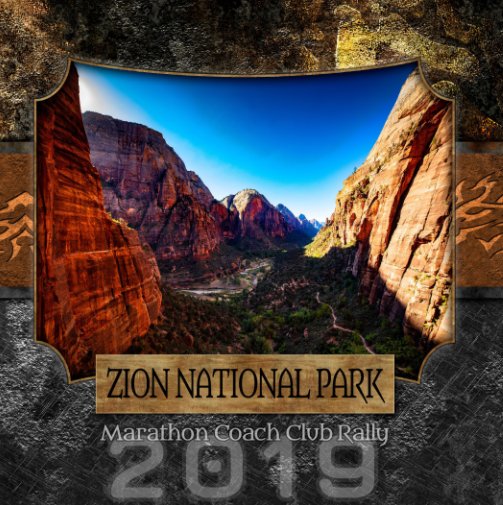 View Marathon Coach Club Zion Rally 2019 by Murray Sielski