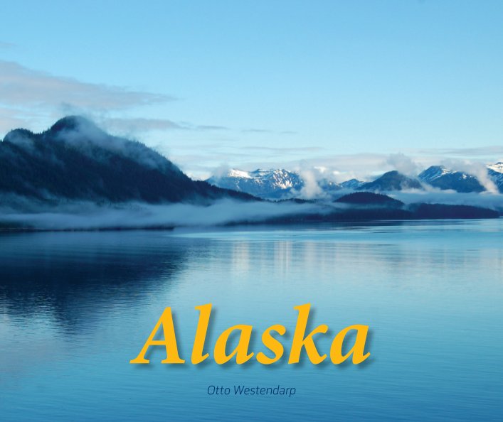 View Alaska by Otto Westendarp