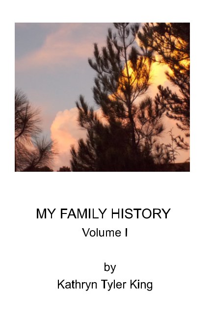 My Family History Vol 1 nach Kathryn Tyler King anzeigen