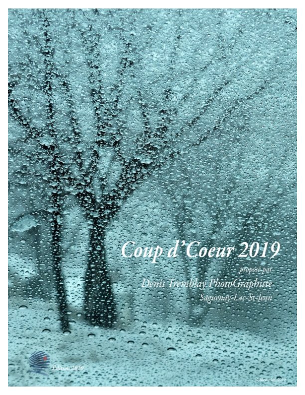 Ver Coupd'Coeur 2019 por Denis Tremblay PhtoGraphiste