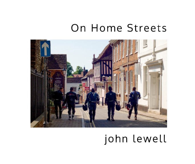 View On Home Streets by John Lewell