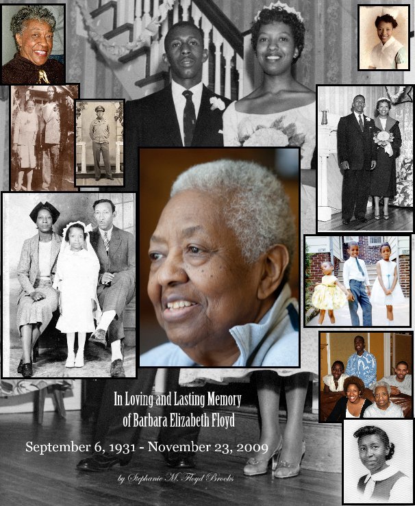 Visualizza In Loving and Lasting Memory of Barbara Elizabeth Floyd di Stephanie M. Floyd Brooks