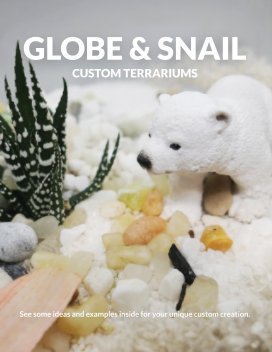 Globe and Snail Custom Terrariums book cover