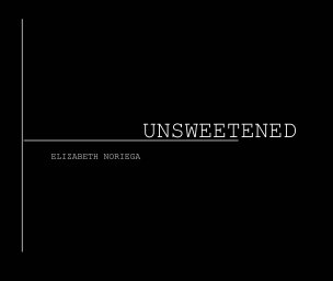 Unsweetened book cover