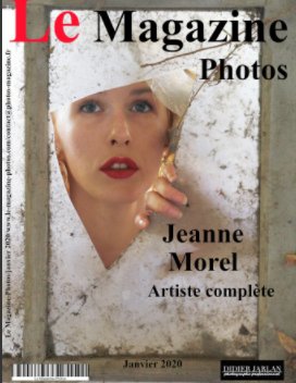 Le Magazine-Photos Numéro spécial Jeanne Morel une Artiste Complète. book cover