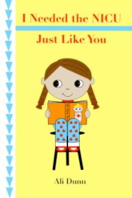 I Needed the NICU Just Like You book cover