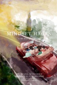 Mindset Hacks - A 90 day journal book cover