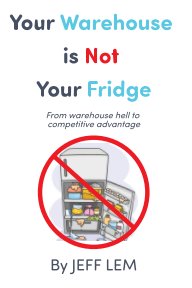 Your Warehouse is Not Your Fridge book cover