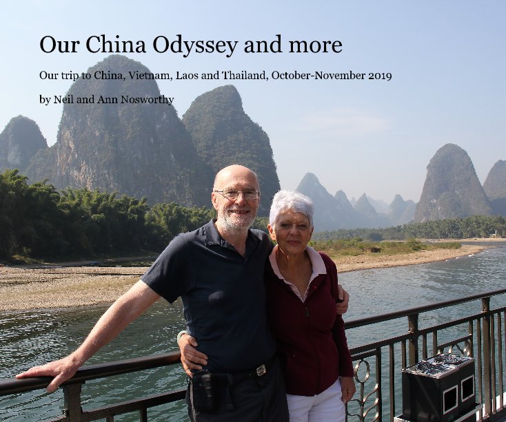 Ver Our China Odyssey and more por Neil and Ann Nosworthy