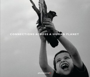 Photojournale Connections Across A Human Planet book cover