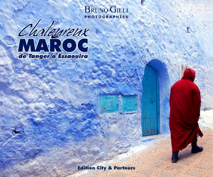 View Maroc by Bruno Gill