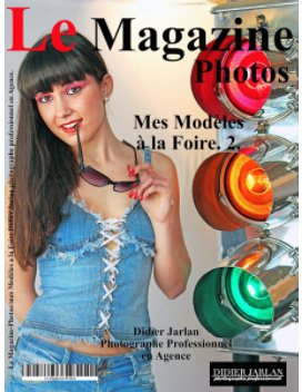 Le Magazine-Photos Janvier 2020 numéro spécial "mes Modèles à la foire V2" de Didier Jarlan. book cover