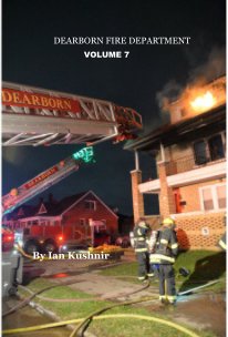 Dearborn Fire Department volume 7 book cover