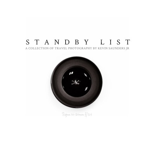 View Standby List by Kevin Saunders Jr
