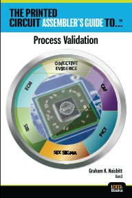 The Printed Circuit Assembler's Guide to: Process Validation book cover