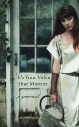 It's Your Voice That Matters book cover