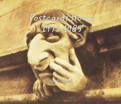 Postcards Home 1975-1985 book cover