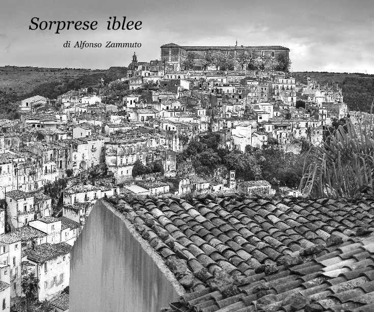 View Sorprese iblee by di Alfonso Zammuto