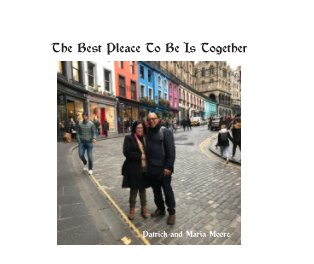 The Best Pleace To Be Is Together book cover