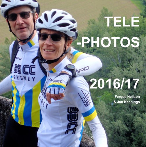 View Tele-Photos 2016/17 by Fergus Neilson, Jan Kennings