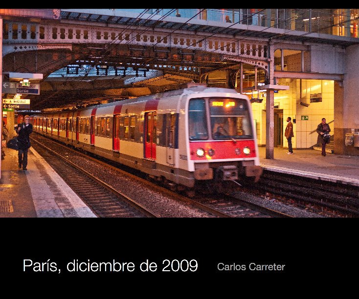 Ver París, diciembre de 2009 por Carlos Carreter
