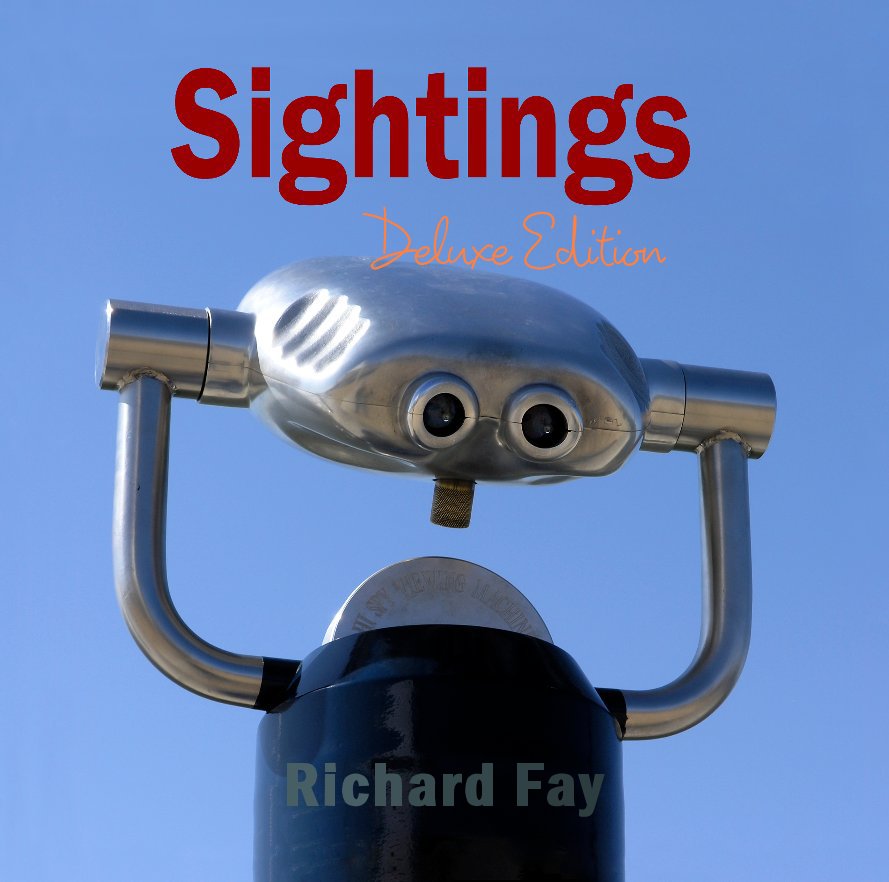 View Sightings - Deluxe Edition by Richard Fay