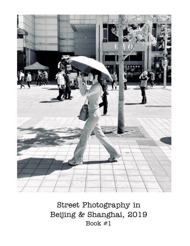 Streetphotography Beijing and Shanghai nach C .Hesse anzeigen