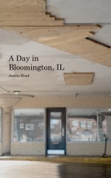 A Day in Bloomington, IL book cover