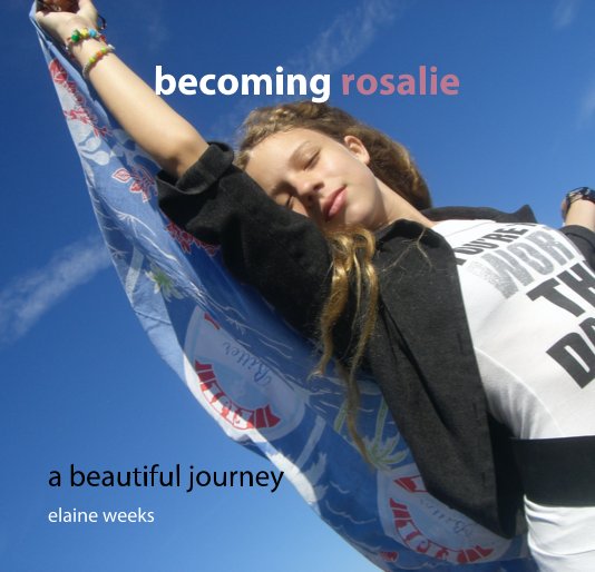 Bekijk becoming rosalie op elaine weeks
