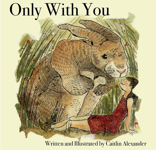 View Only With You by Caitlin Alexander