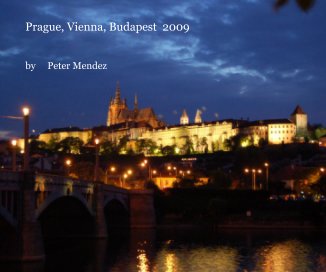 Prague, Vienna, Budapest 2009 book cover