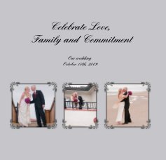 Celebrate Love, Family and Commitment book cover