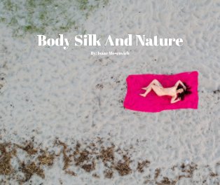 Body Silk And Nature - Hard Cover book cover